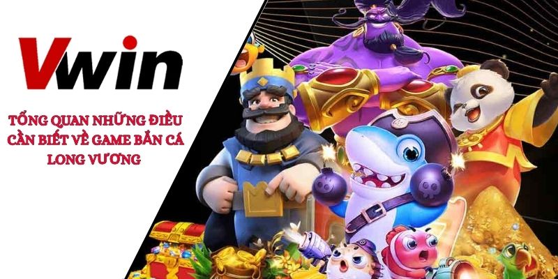 bắn cá Long Vương