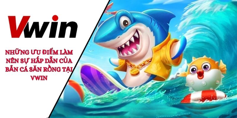 bắn cá săn rồng